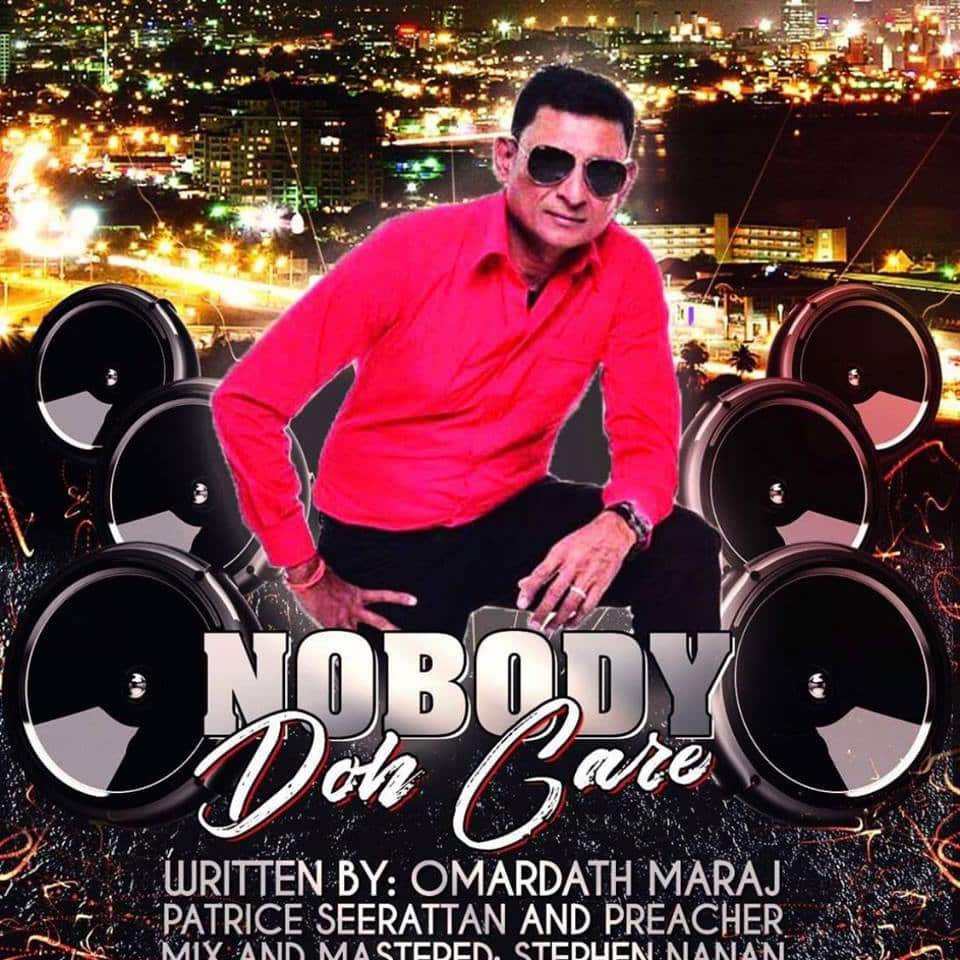 Omardath Maraj Nobody Doh Care